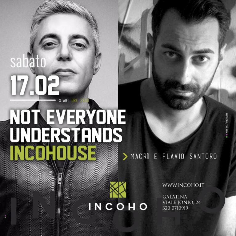 Incoho - Incohouse: Macrì e Santoro
