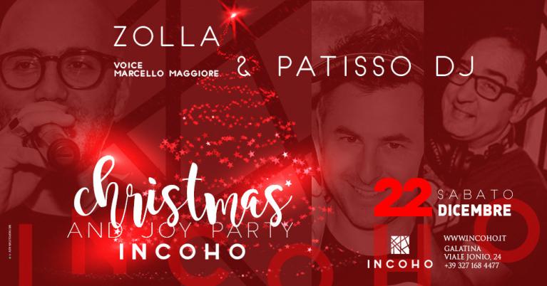 Incoho - Sabato 22 Dicembre con Zolla e Patisso