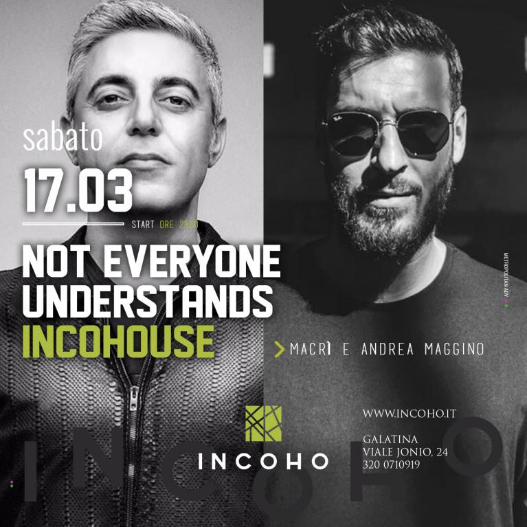 Incoho - Macrì e Maggino, nuova serata Incohouse